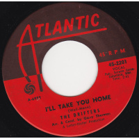 Drifters The - I'll Take You Home / I Feel Good All Over 
